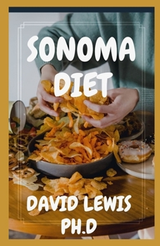Paperback Sonoma Diet: Sonoma Diet Recipes Ideas Book