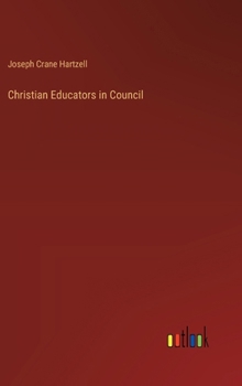 Hardcover Christian Educators in Council Book