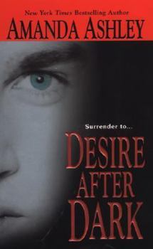 Desire After Dark - Book #3 of the Vampire Trilogy
