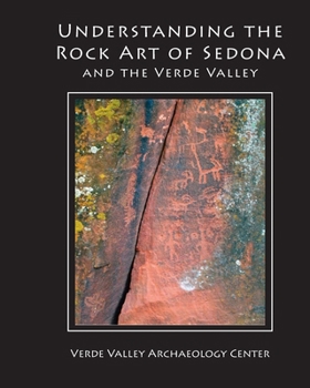 Paperback Understanding the Rock Art of Sedona Book