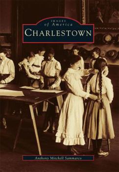 Charlestown - Book  of the Images of America: Massachusetts