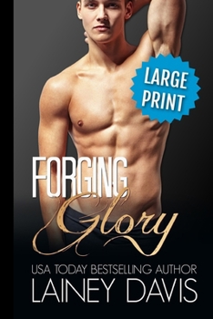 Paperback Forging Glory: A Second Chance Romance [Large Print] Book