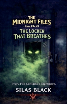 The Locker that Breathes (The Midnight Files)