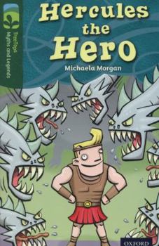 Paperback Oxford Reading Tree Treetops Myths and Legends: Level 12: Hercules the Hero Book