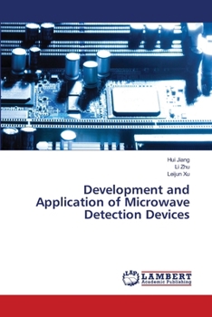 Development and Application of Microwave Detection Devices