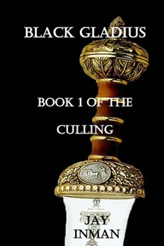 Paperback Black Gladius: The Culling Book