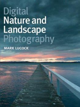 Paperback Digital Nature and Landscape Photography Book