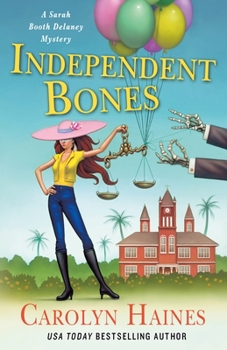 Hardcover Independent Bones: A Sarah Booth Delaney Mystery Book