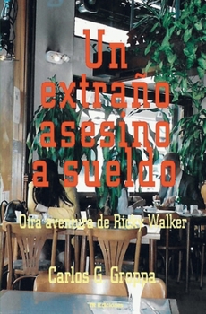 Paperback Un extraño asesino a sueldo: Otra aventura de Ricky Walker [Spanish] Book