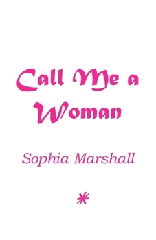 Paperback Call Me a Woman Book