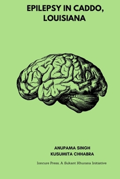 Paperback Epilepsy in Caddo, Louisiana Book