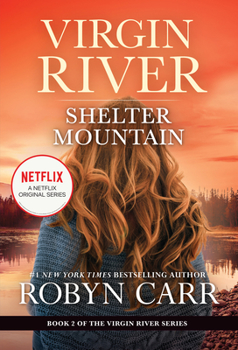 Shelter Mountain - Book #2 of the Virgin River