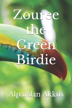 Paperback Zouree the Green Birdie Book