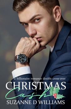 Paperback Christmas Cash: A Billionaire Romance Double Cross-Over Book