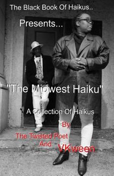 Paperback The Black Book of Haikus: The Midwest Haikus Book