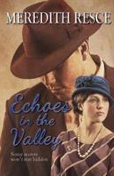 Paperback Echoes in the Valley Book