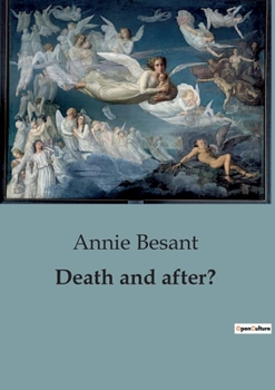 Paperback Death and after?: Exploring the Journey Beyond: Theosophical Perspectives on Death and the Afterlife Book