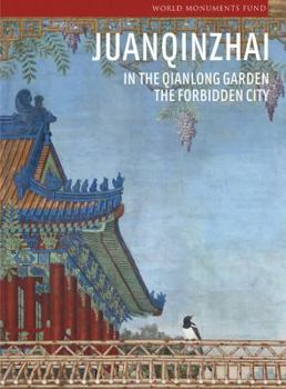 Juanqinzhai in the Qianlong Garden: The Forbidden City