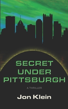 Paperback Secret Under Pittsburgh Book