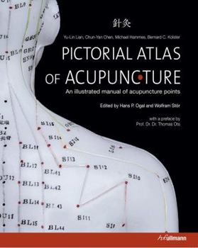 Hardcover Pictorial Atlas of Acupuncture - An Illustrated Manual of Acupuncture Points Book