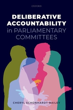 Hardcover Deliberative Accountability in Parliamentary Committees Book