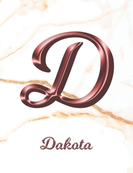 Dakota: 1 Year Weekly Planner with Note Pages (12 Months) | White Marble Rose Gold Pink Effect Letter D | 2020 - 2021 | Week Planning | Monthly ... | Plan Each Day, Set Goals & Get Stuff Done
