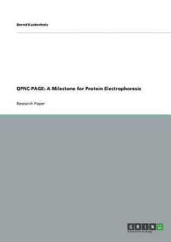 Paperback Qpnc-Page: A Milestone for Protein Electrophoresis Book