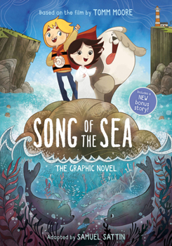 Hardcover Song of the Sea: The Graphic Novel Book