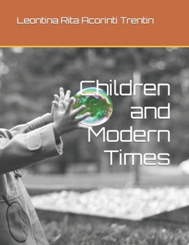 Paperback Children and Modern Times Book