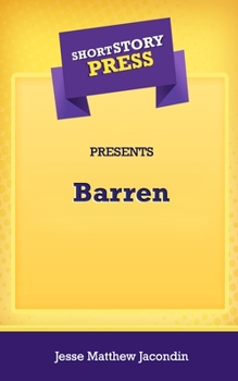 Paperback Short Story Press Presents Barren Book