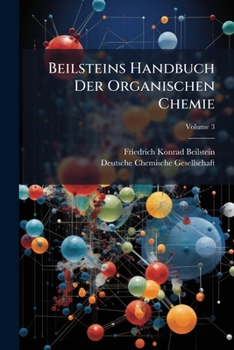 Paperback Beilsteins Handbuch Der Organischen Chemie, Volume 3 Book