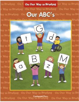 Paperback Early Reader: On Our Way to Reading: Our ABC's Book