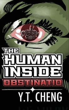 Hardcover The Human Inside: Obstinatio Book