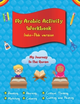 Paperback My Arabic Activity Workbook: Indo-Pak version Book