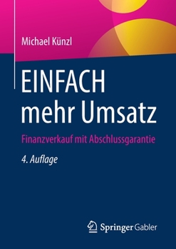 Paperback Einfach Mehr Umsatz: Finanzverkauf Mit Abschlussgarantie [German] Book