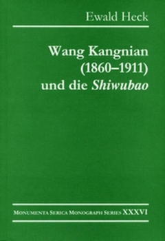 Paperback Wang Kangnian (1860-1911) Und Die "Shiwubao" [German] Book