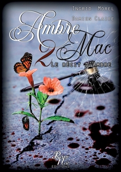 Paperback Ambre 2 Mac: Le Recit d'Ambre Partie 1 [French] Book