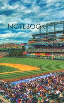 Paperback Notebook: Baseball Field Stadium Colorado Rockies Sports Ball Glove Baseball Base Baseballers Book