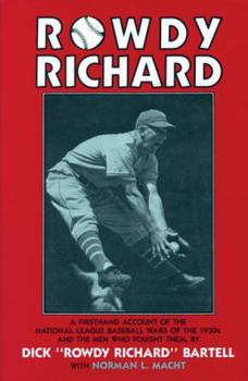 Hardcover Rowdy Richard: The Story of Dick Bartell Book