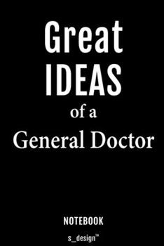 Notebook for General Doctors / General Doctor: awesome handy Note Book [120 blank lined ruled pages]