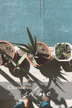 Paperback Choose to shine 11: Creative Art Notebook - Dot grid journal / bullet journal / dotted diary - Large: 6 x 9 inches (A5 format) - Original Book