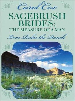 The Measure of a Man (Heartsong Presents #344) - Book #2 of the Sagebrush Brides