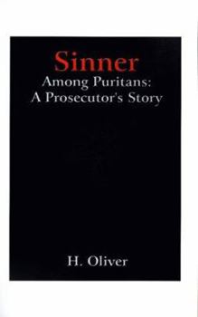 Paperback Sinner Among Puritans: A Prosecutor's Story Book