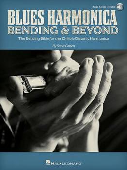 Paperback Blues Harmonica - Bending & Beyond: The Bending Bible for the 10-Hole Diatonic Harmonica Book