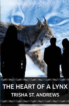 Paperback The Heart of a Lynx Book