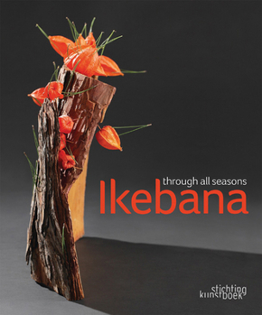Hardcover Ikebana Through All the Seasons Book
