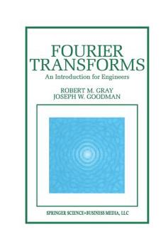 Paperback Fourier Transforms: An Introduction for Engineers Book