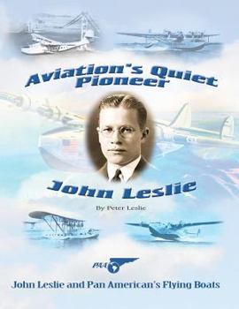 Paperback Aviation's Quiet Pioneer: Pan American Flying Boats Book