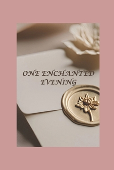 Paperback One Enchanted Evening Book