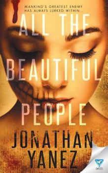 All the Beautiful People - Book #1 of the Dread Novels 